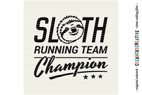 Download Free SLOTH RUNNING TEAM CHAMPION! Cricut SVG